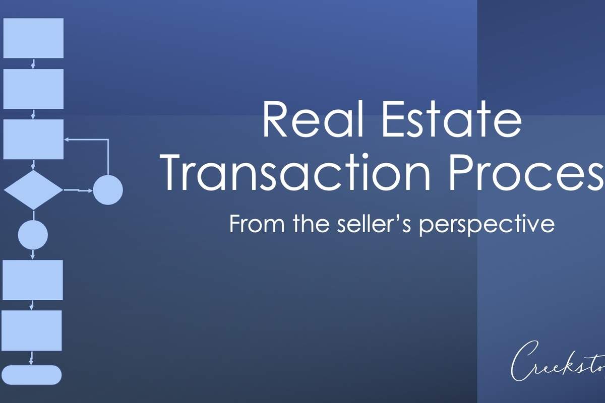 Real Estate Transaction from the Seller's Perspective